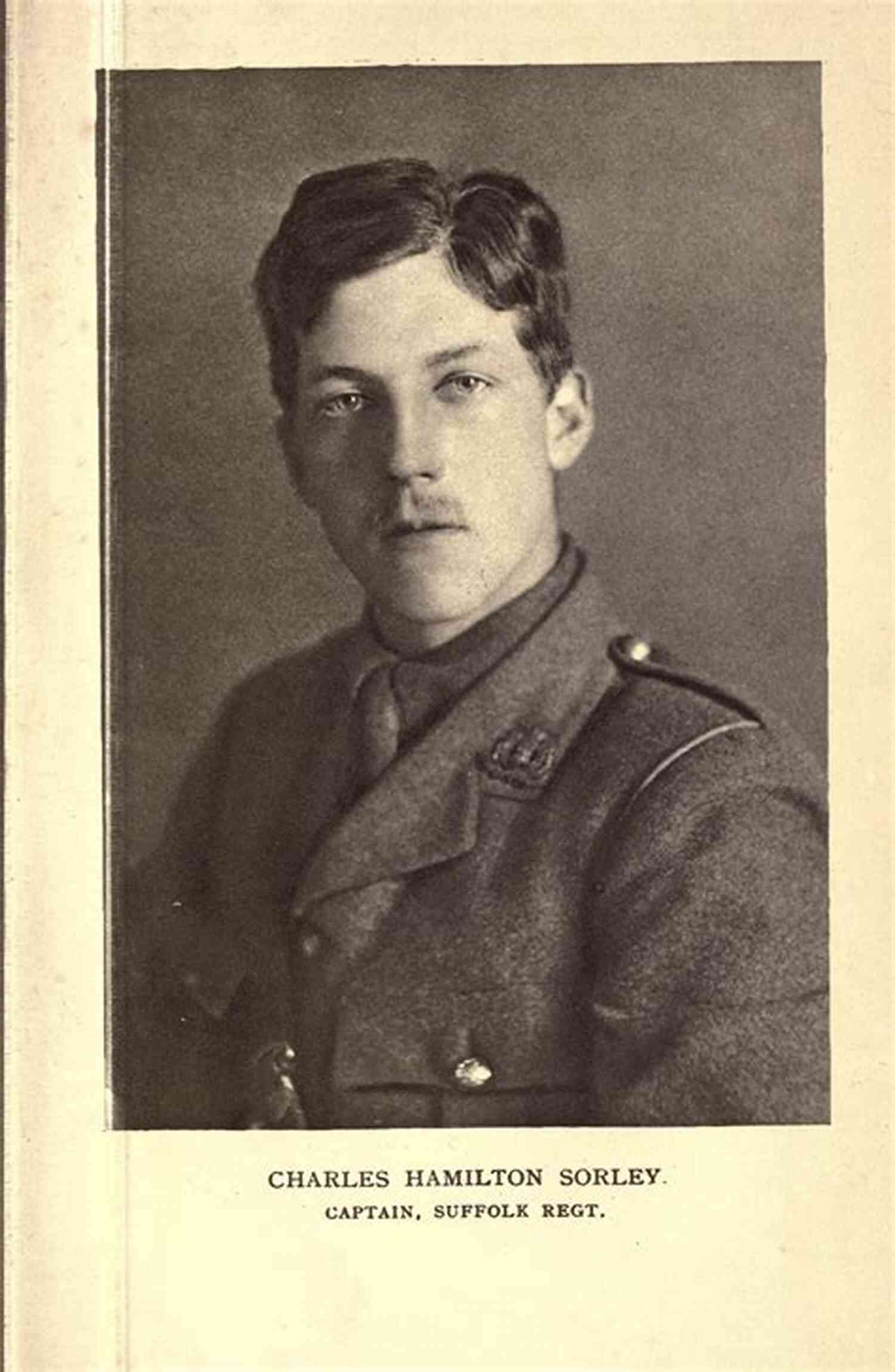 Charles Hamilton Sorley A Soldier Poet Who Wrote 'All The Hills And Vales Along' Deep Cry: Soldier Poets Killed On The Western Front
