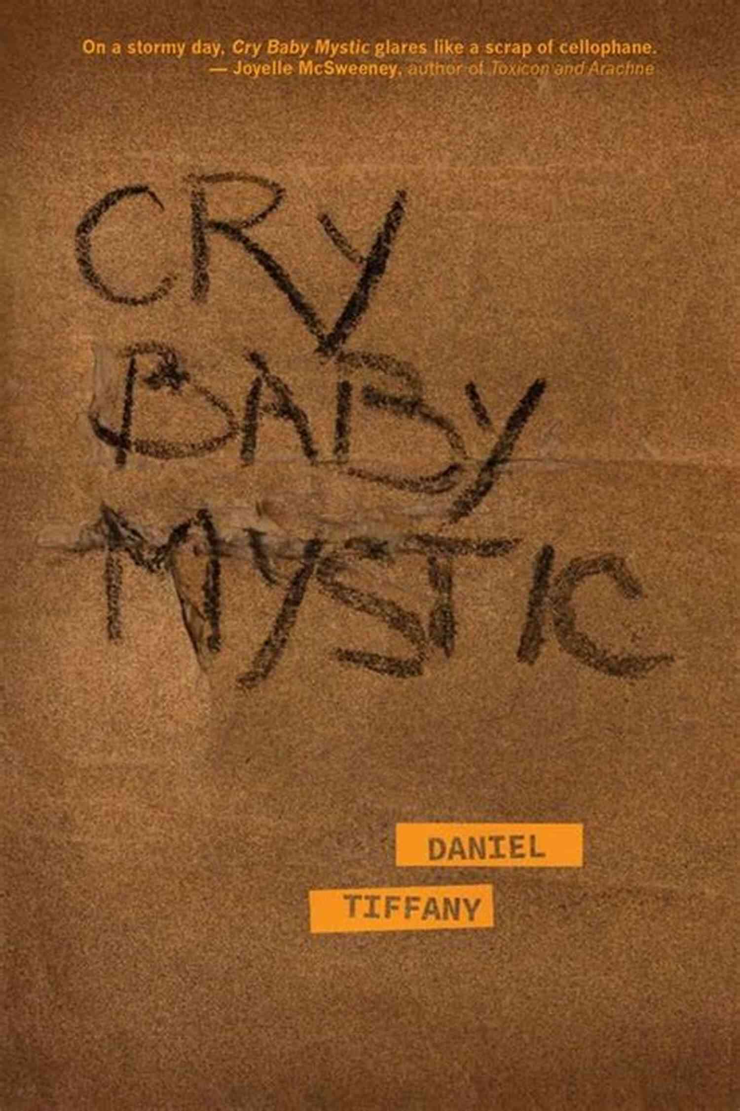 Cry Baby Mystic Free Verse Editions By John Doe Cry Baby Mystic (Free Verse Editions)