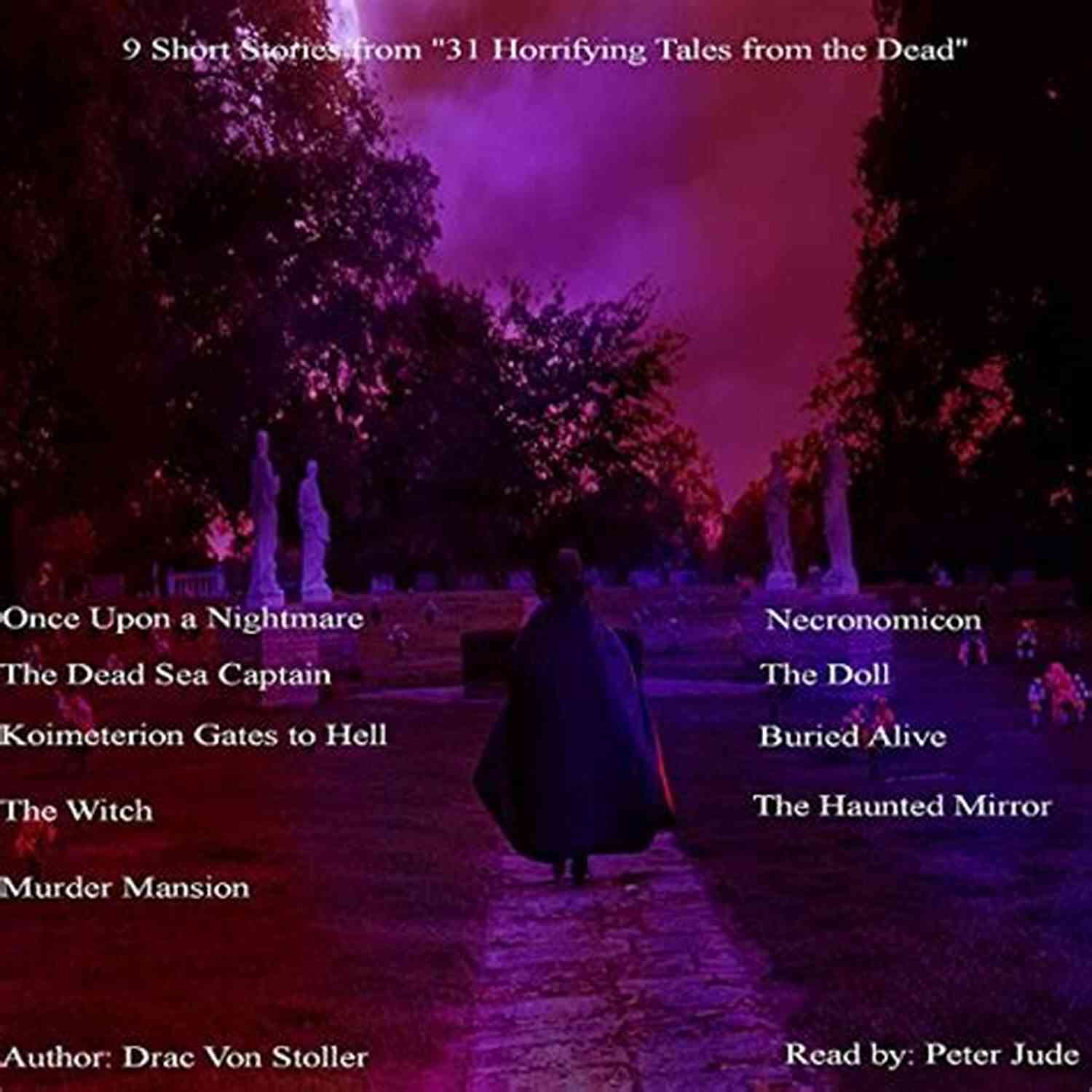 Cursed Forest A Deal With The Devil (31 Horrifying Tales From The Dead)