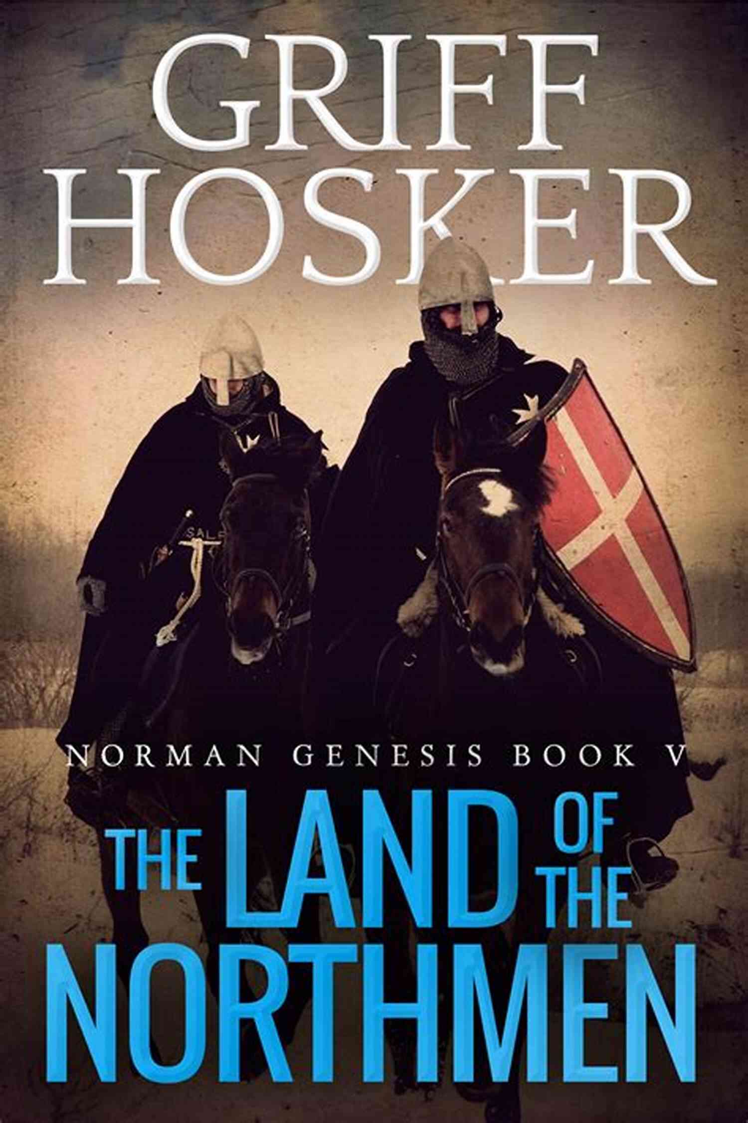 Discover The Fascinating Norman Genesis A Journey Through The Land Of The Northmen The Land Of The Northmen (Norman Genesis 5)