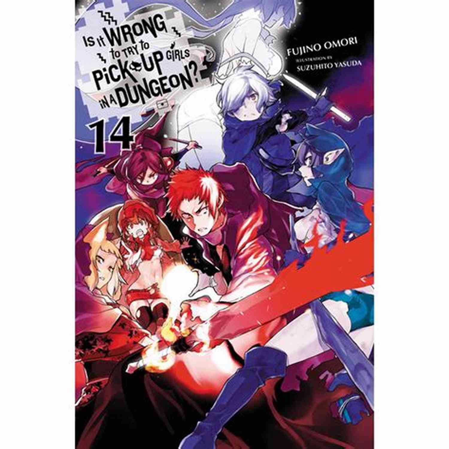 Is It Wrong To Try To Pick Up Girls In Dungeon Vol 14 Light Novel Is It Wrong Is It Wrong To Try To Pick Up Girls In A Dungeon? Vol 14 (light Novel) (Is It Wrong To Pick Up Girls In A Dungeon?)