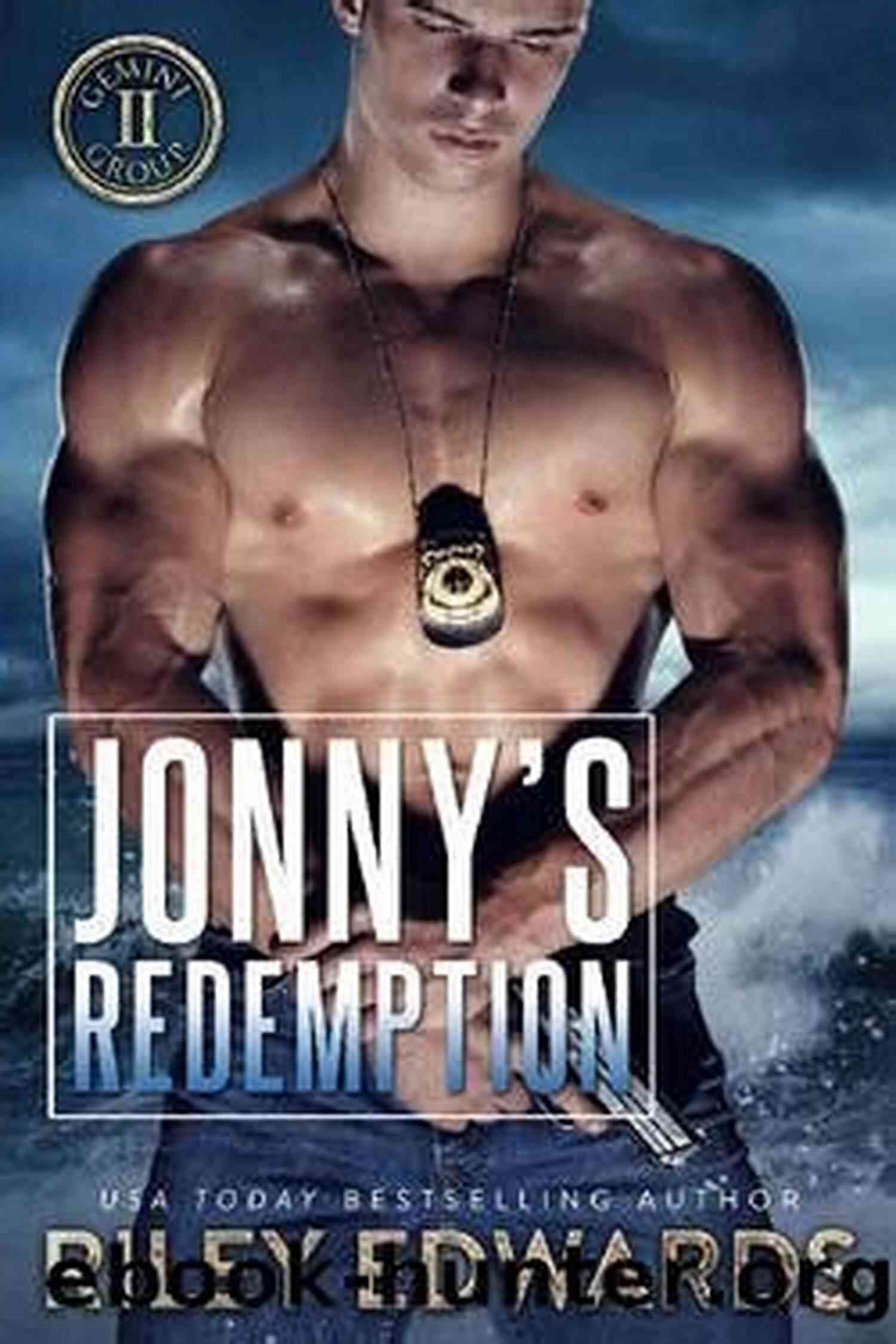 Jonny Redemption Gemini Group Leader A Beacon Of Hope Jonny S Redemption (Gemini Group 7)