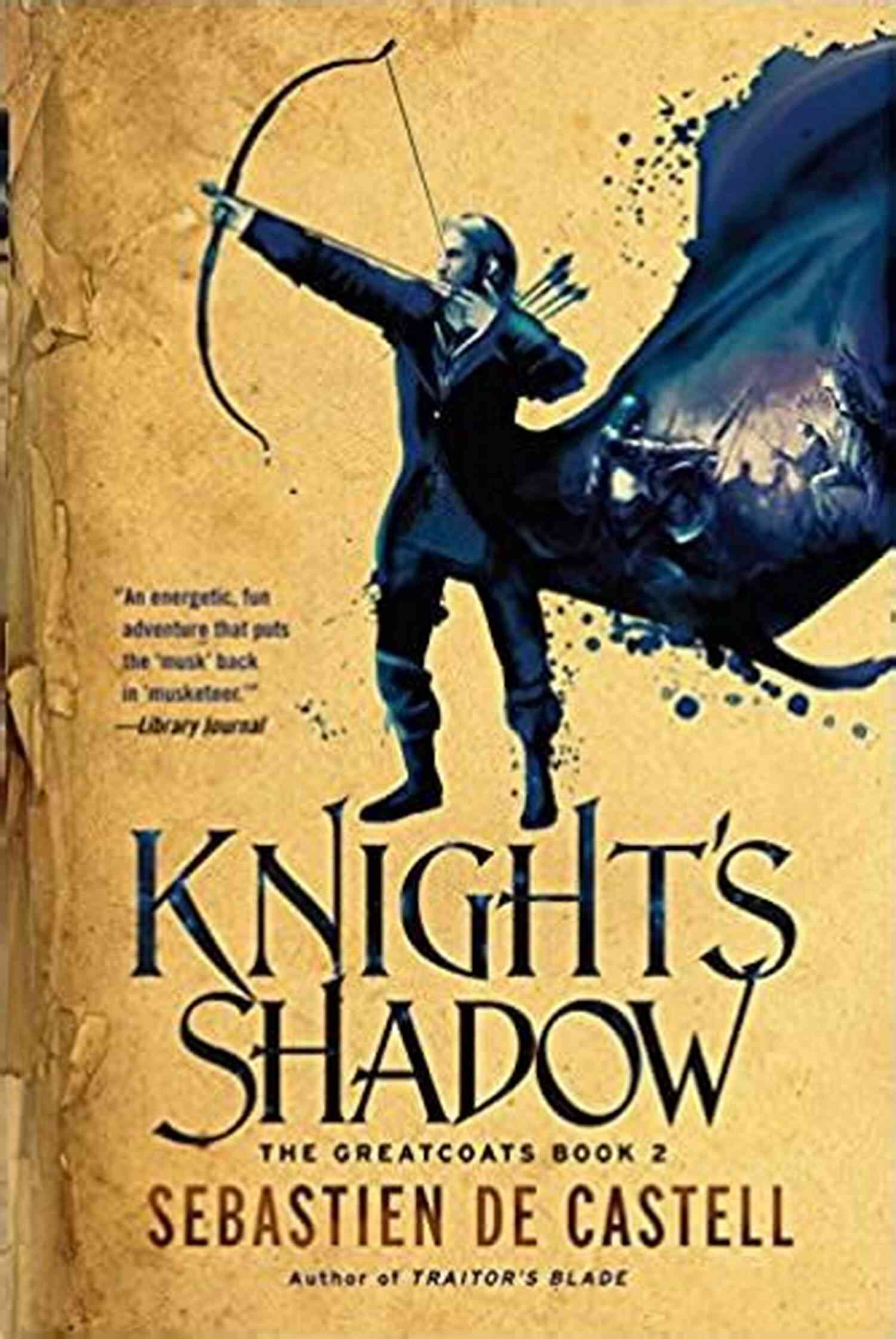 Knight Shadow The Greatcoats The Legendary Protector Of The Realm Knight S Shadow: The Greatcoats 2