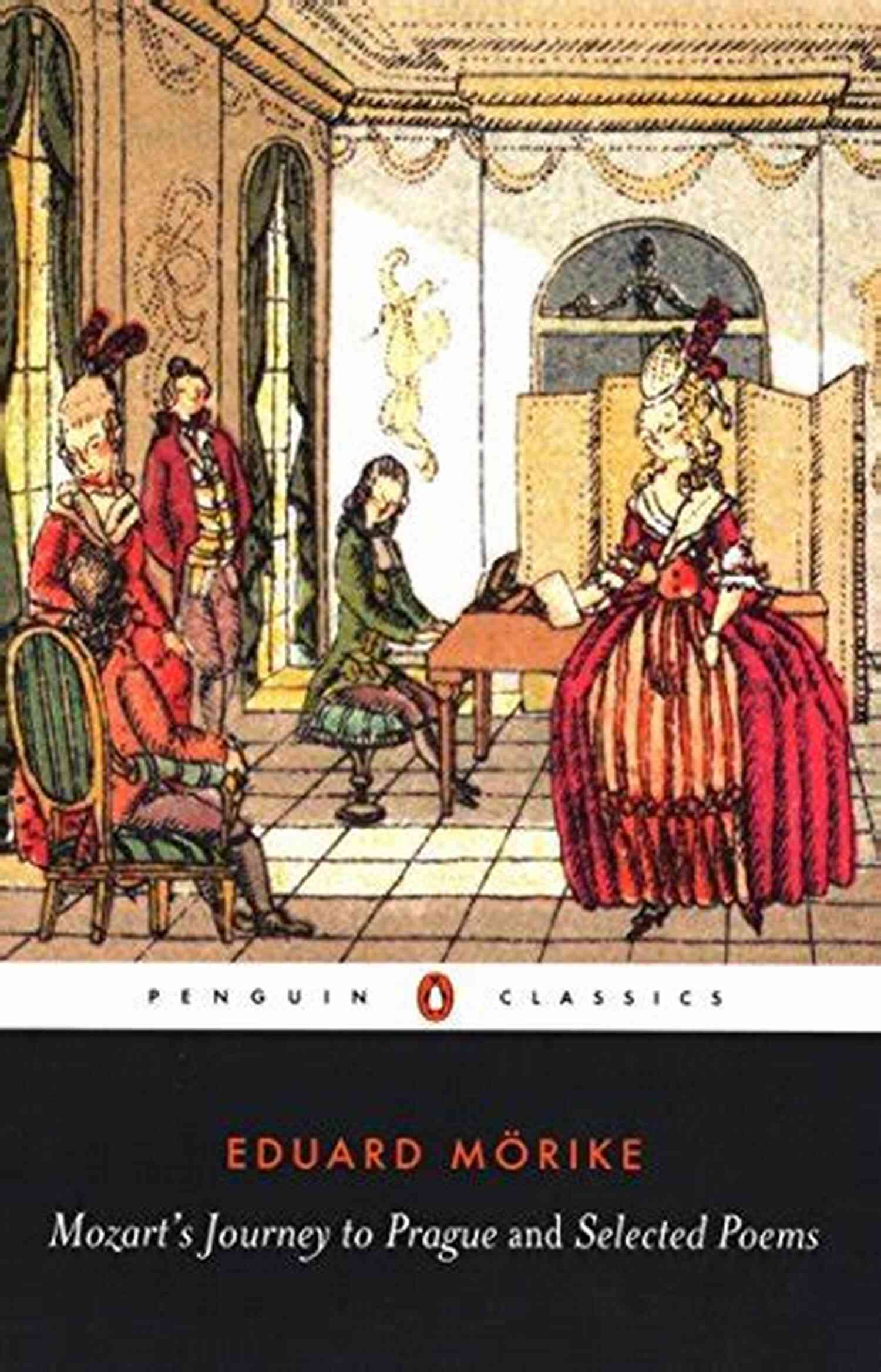 Mozart's Journey To Prague Penguin Classics Mozart S Journey To Prague And Selected Poems (Penguin Classics)