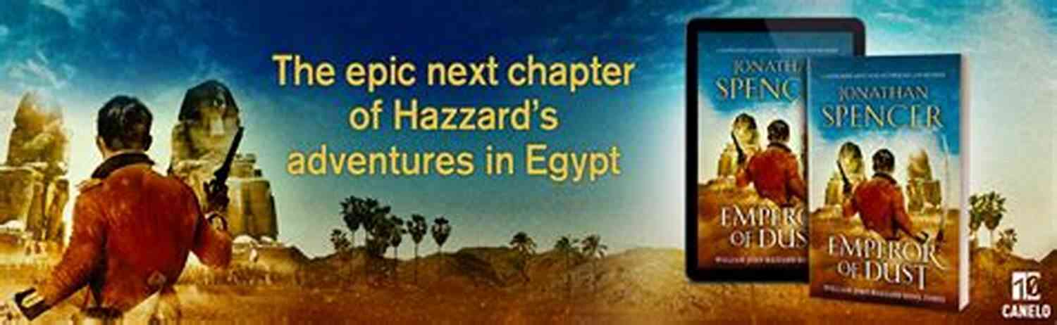 Napoleonic Adventure Of Conquest And Revenge The William John Hazzard Emperor Of Dust: A Napoleonic Adventure Of Conquest And Revenge (The William John Hazzard 3)