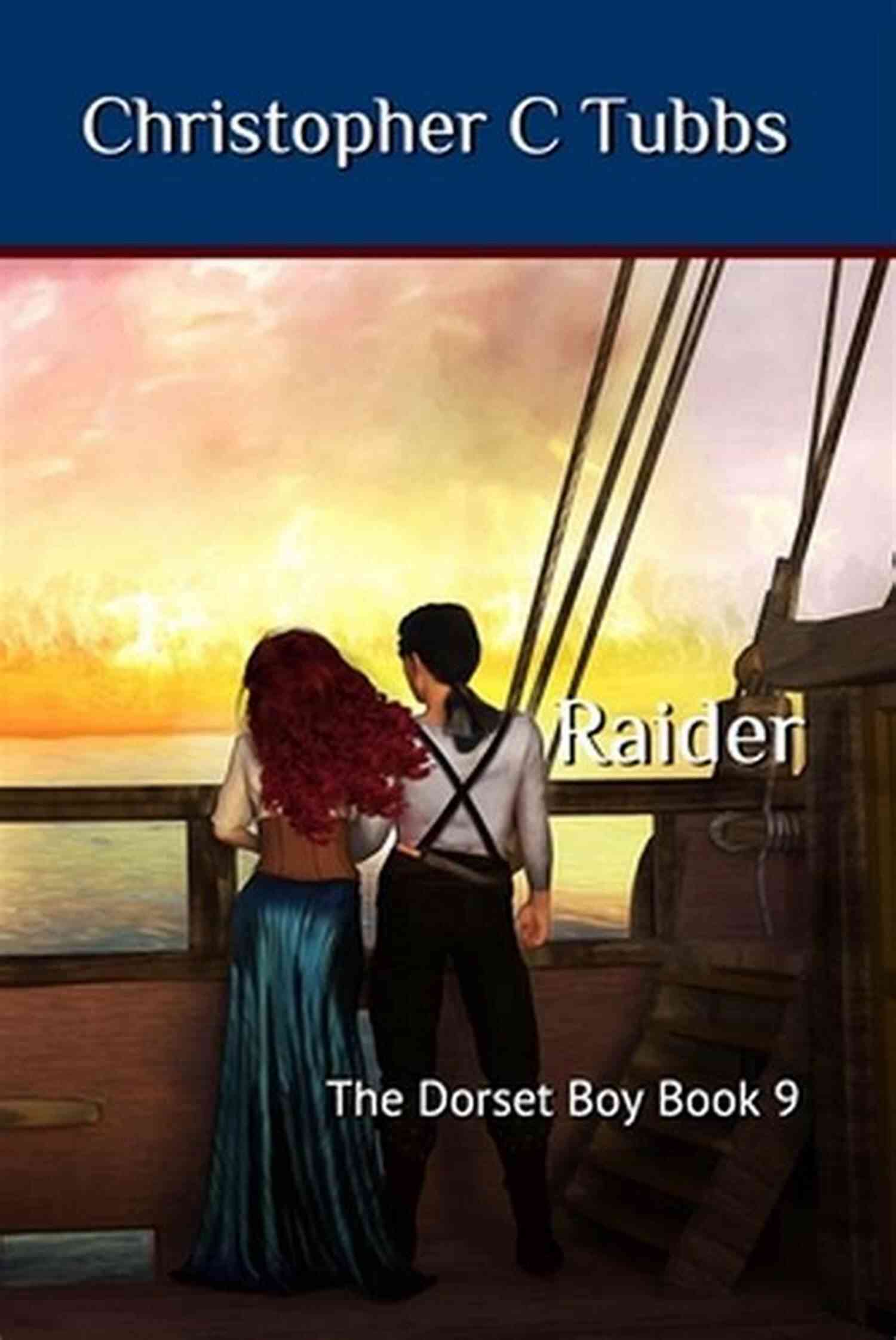 Raider The Dorset Boy The Invincible Protector Of Justice Raider: The Dorset Boy 9
