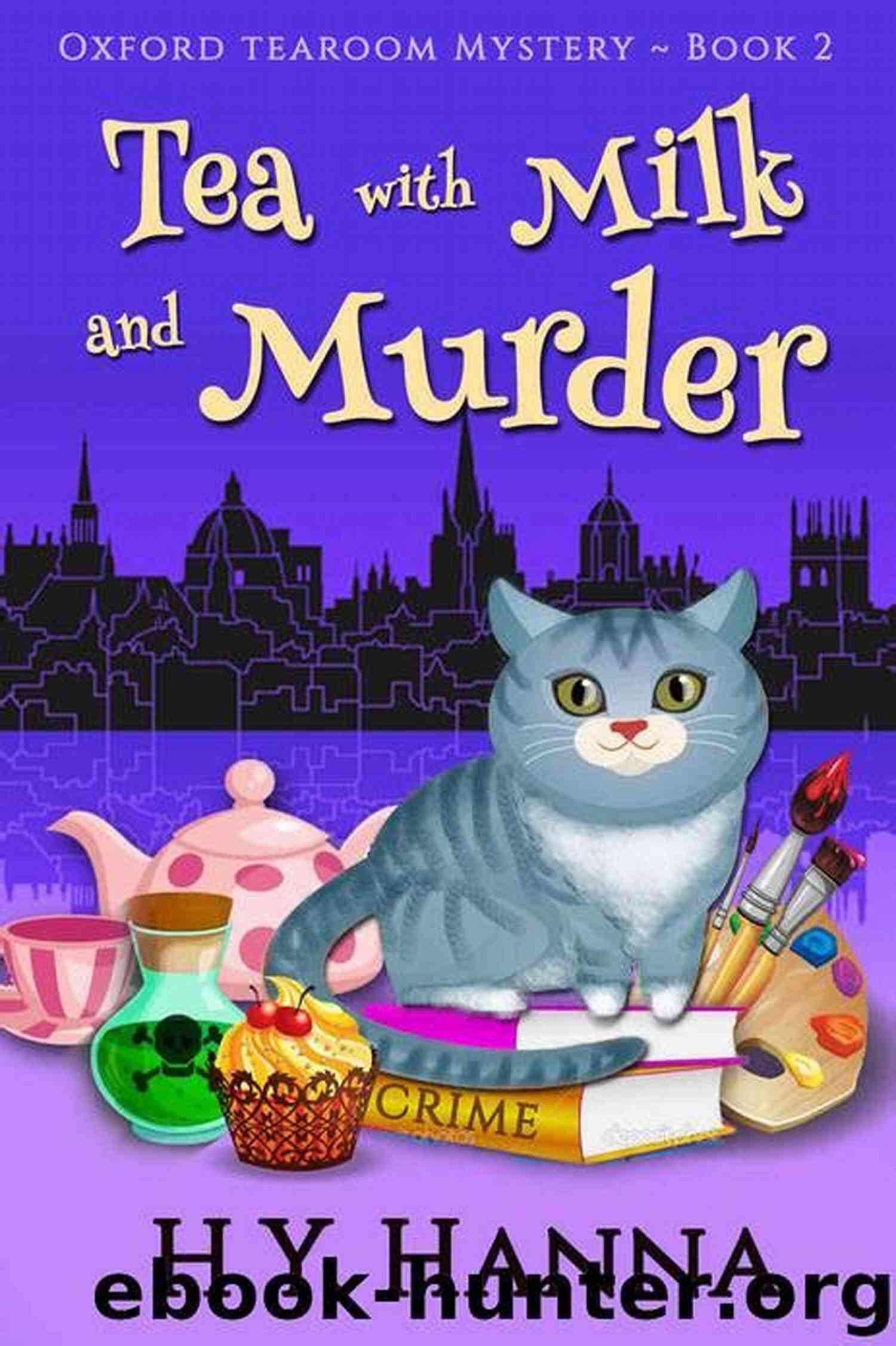 Tea With Milk And Murder Oxford Tearoom Mysteries Tea With Milk And Murder (Oxford Tearoom Mysteries ~ 2)