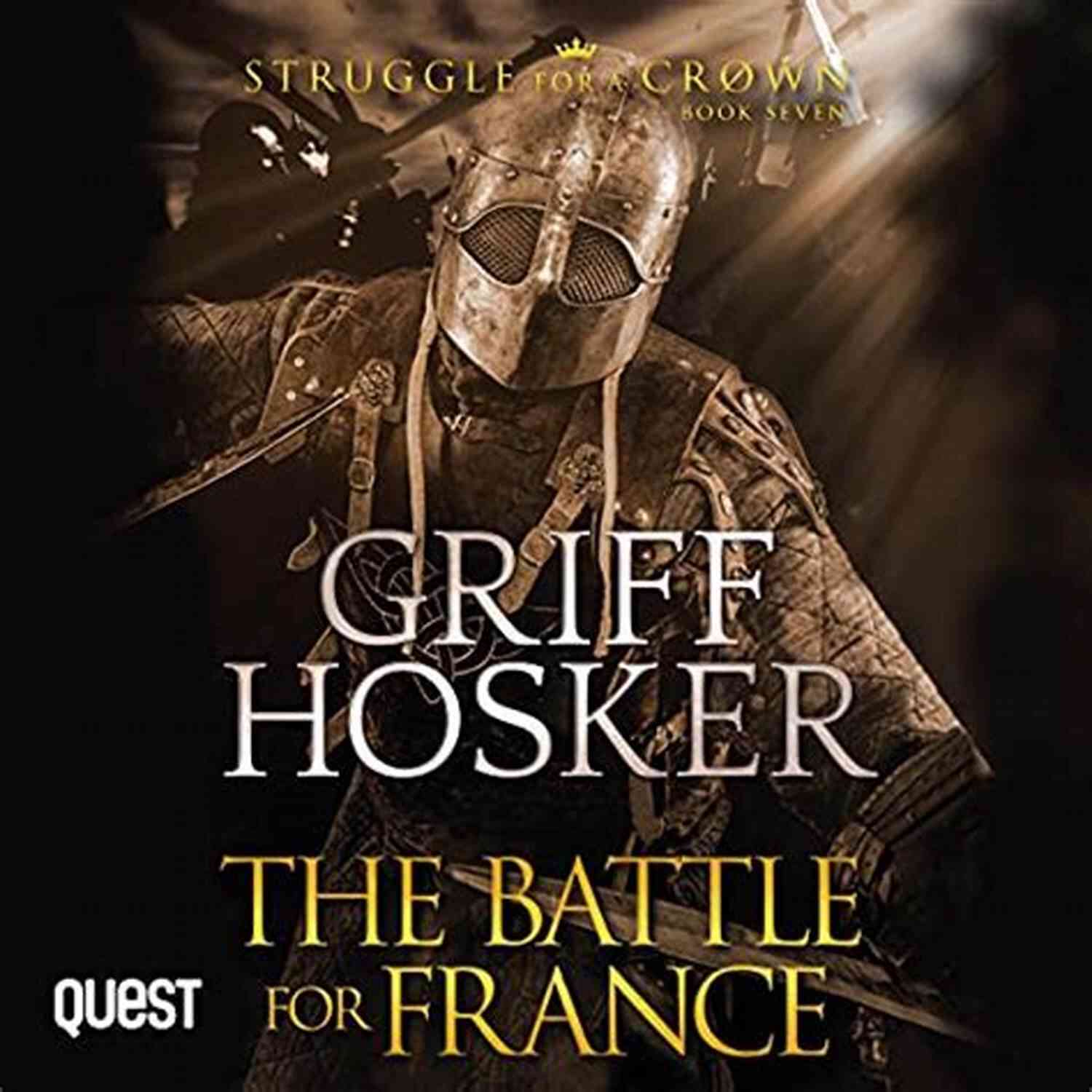 The Battle For France Struggle For Crown The Battle For France (Struggle For A Crown 7)
