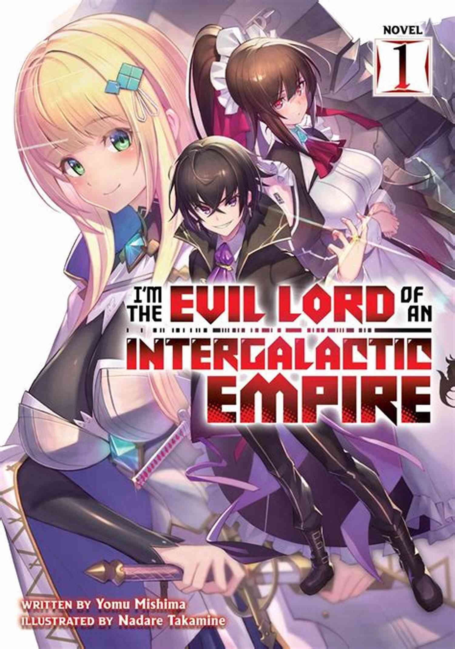 The Evil Lord Of An Intergalactic Empire Light Novel Volume I M The Evil Lord Of An Intergalactic Empire (Light Novel) Vol 2