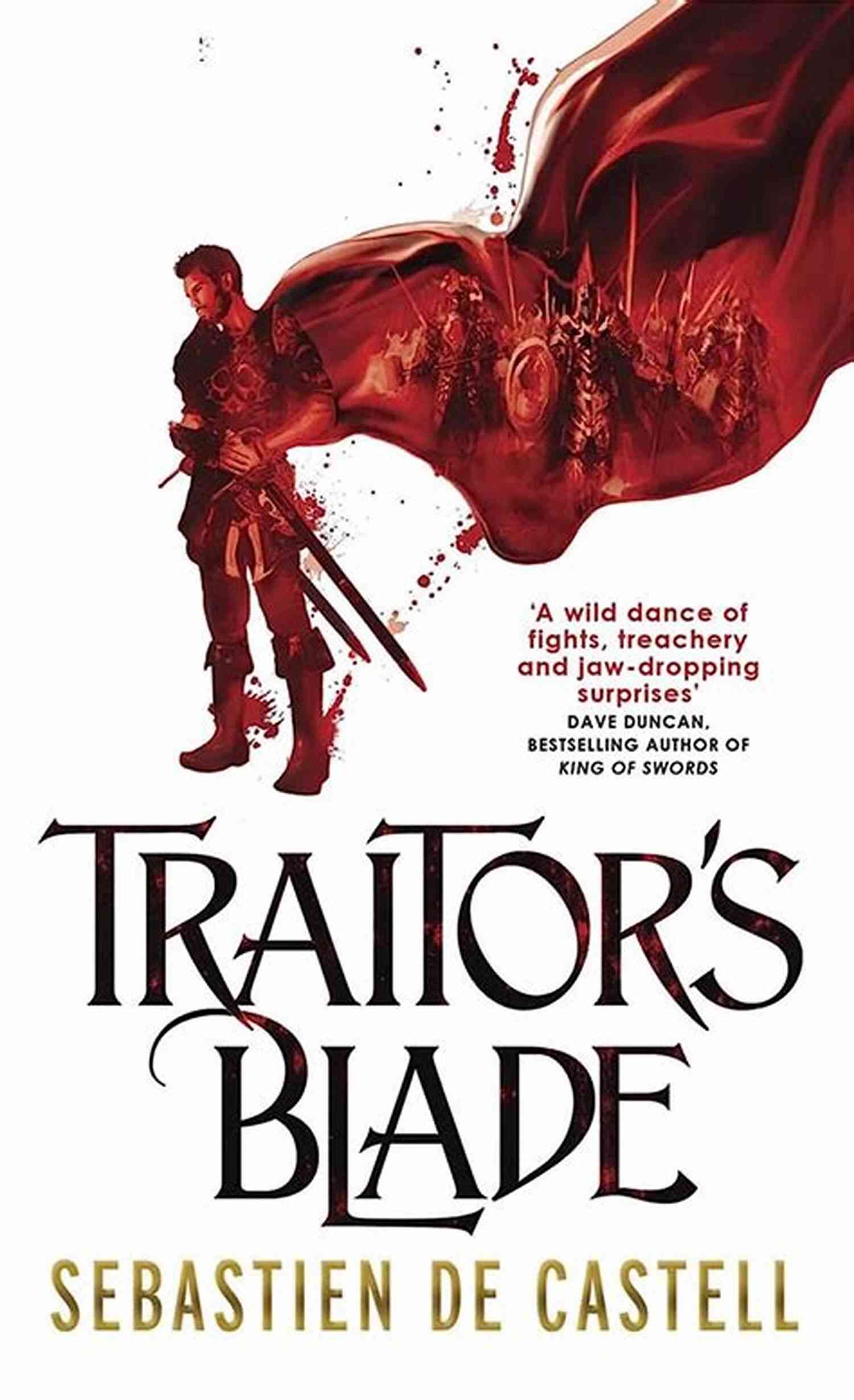 The Swashbuckling Start Of The Greatcoats Quartet: A Journey Through Adventure And Chivalry Traitor S Blade: The Swashbuckling Start Of The Greatcoats Quartet