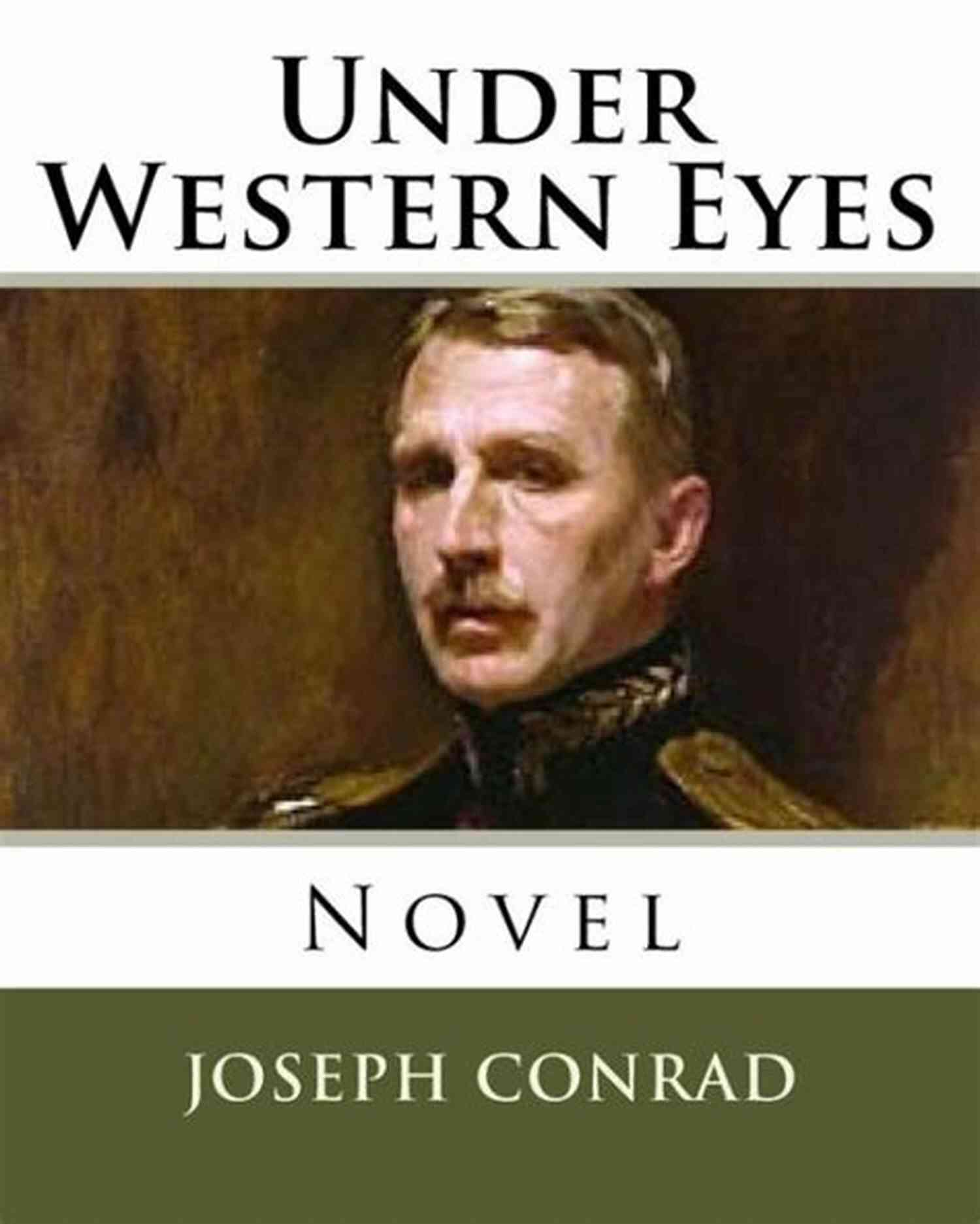 Under Western Eyes Cover Art Joseph Conrad: The Best Works