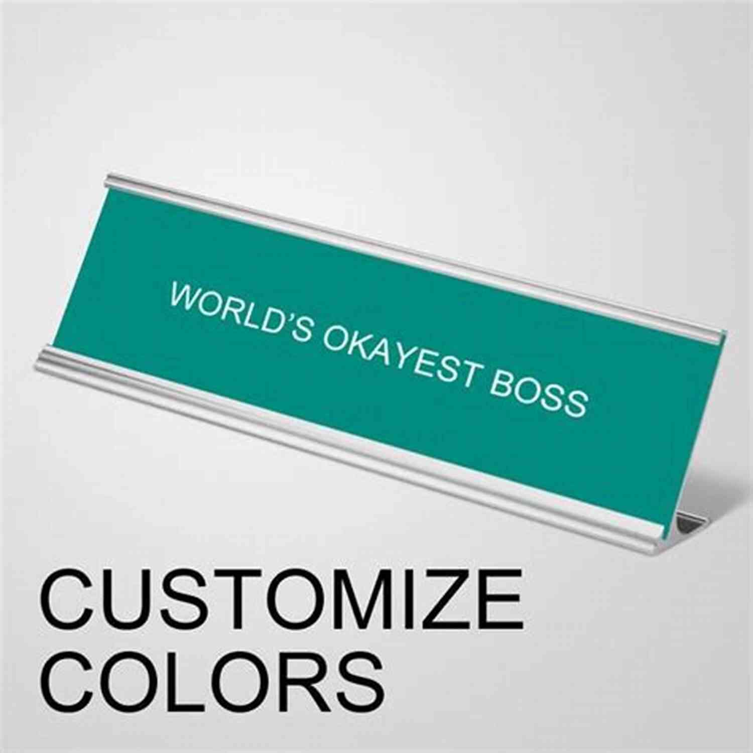 World's Okayest Boss Desk Plate Holiday Gifts For People You Don T Like